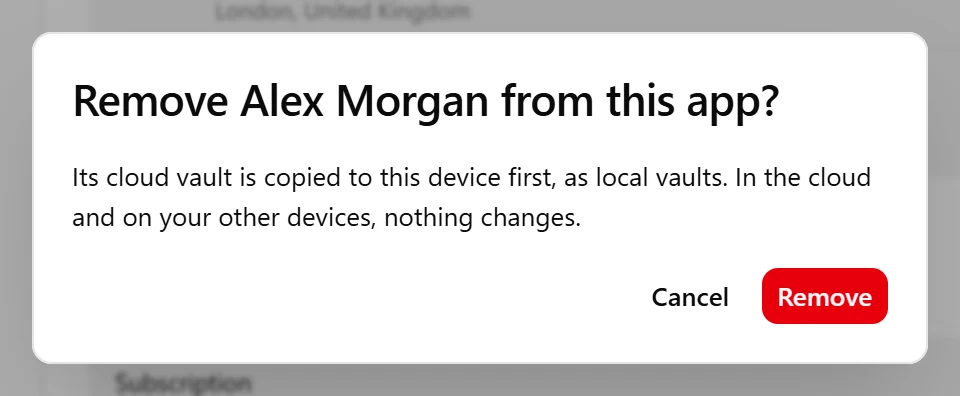 Remove account confirmation explaining which cloud vaults will be copied to the device.